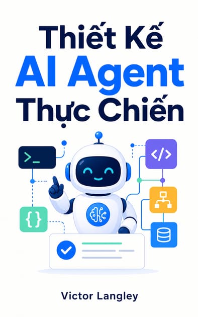 Book cover for Thiết Kế AI Agent Thực Chiến